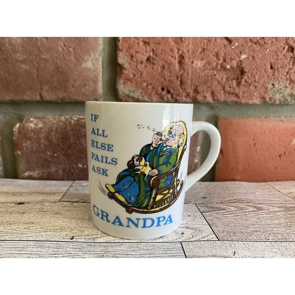 If all else fails Ask Grandpa Coffee Mug Vtg Cup Ceramic RockingChair Pipe Japan - Picture 1 of 6